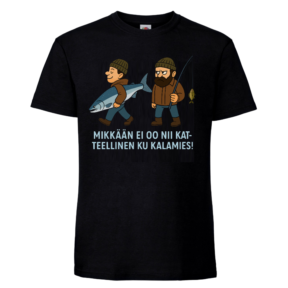 T-PAITA - MIKKÄÄN EI OO NII KATTEELLINEN KUIN KALAMIES (00 697)