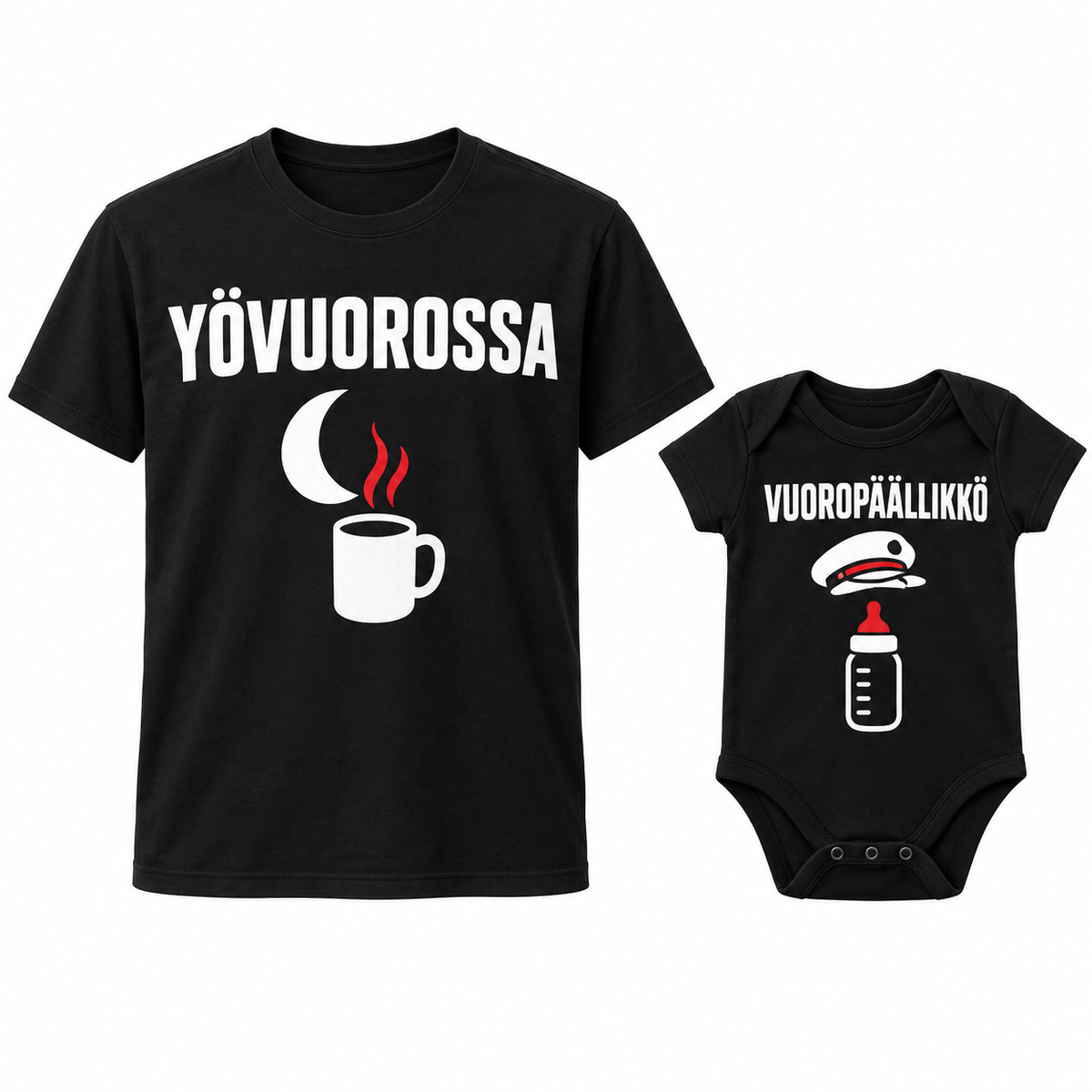 MIESTEN mu T-PAITA + VAUVAN BODY VUOROPÄÄLLIKKÖ EI TUNNE TYÖAIKOJA