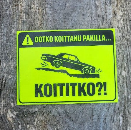 KYLTTI - Ootko koittanu pakilla... KOITITKO?! - 15x22