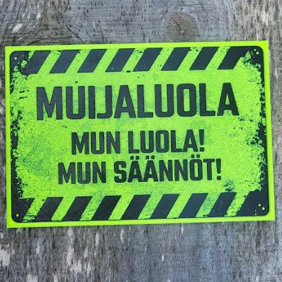 KYLTTI - MUIJALUOLA – Mun luola! Mun säännöt! - 15x22