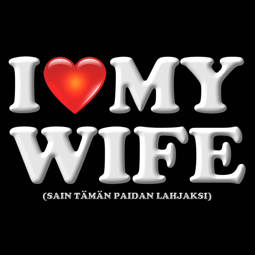 Paitakuva - I LOVE MY WIFE (2697)