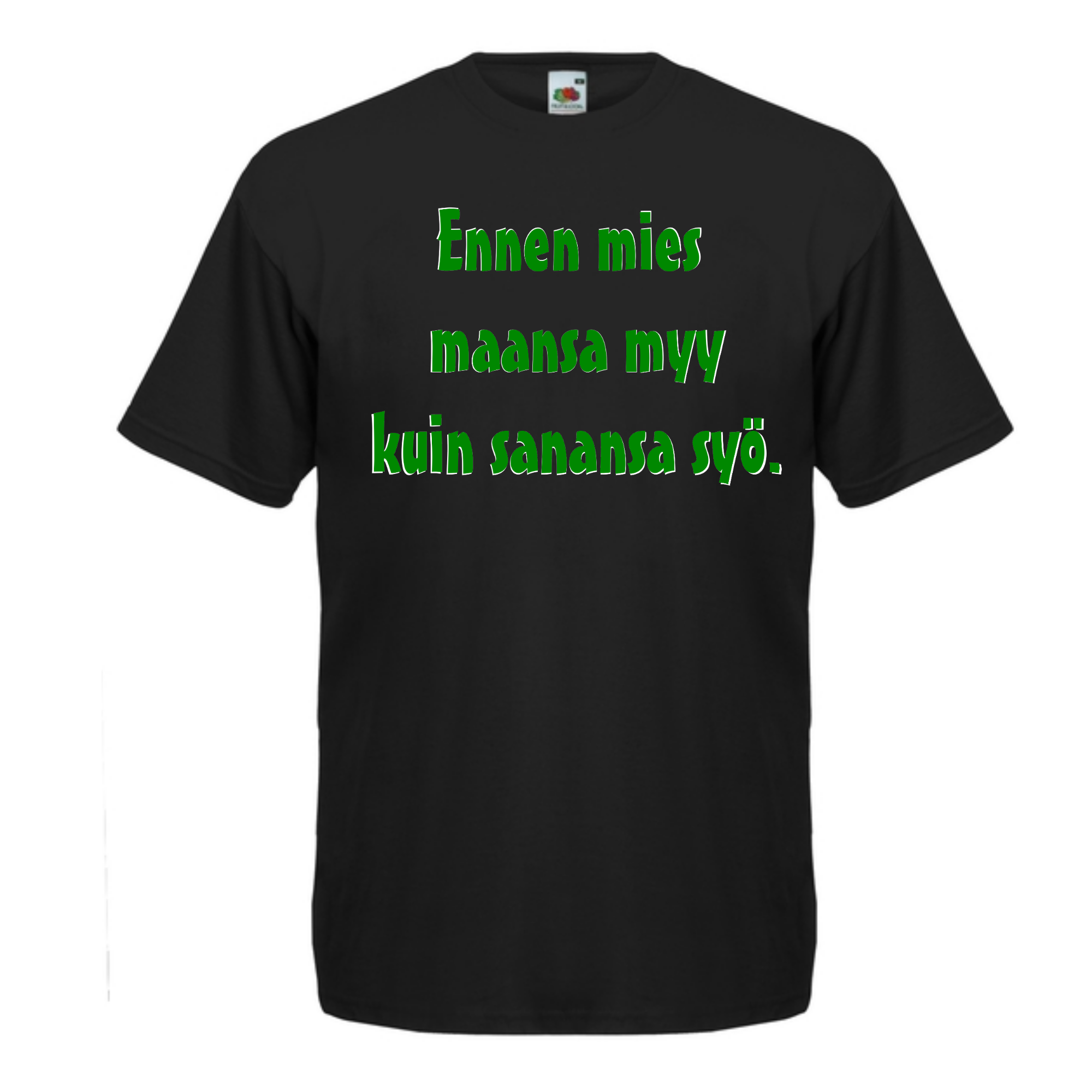 T-PAITA musta - Ennen mies maansa myy kuin sanansa syö. (5060)