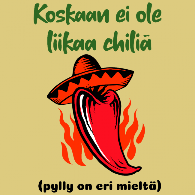 ESSU KHAKI - KOSKAAN EI OLE LIIKAA CHILIÄ (1813)