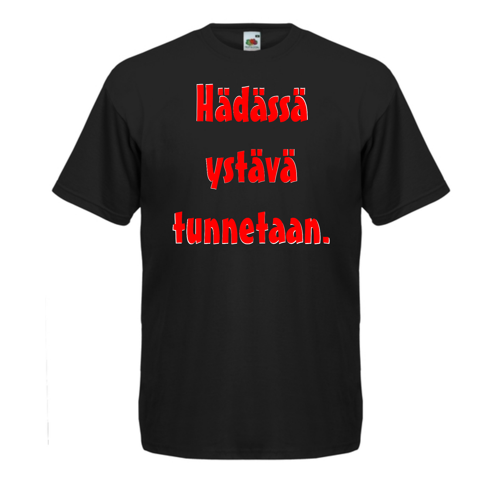 T-PAITA musta - Hädässä ystävä tunnetaan. (5049)