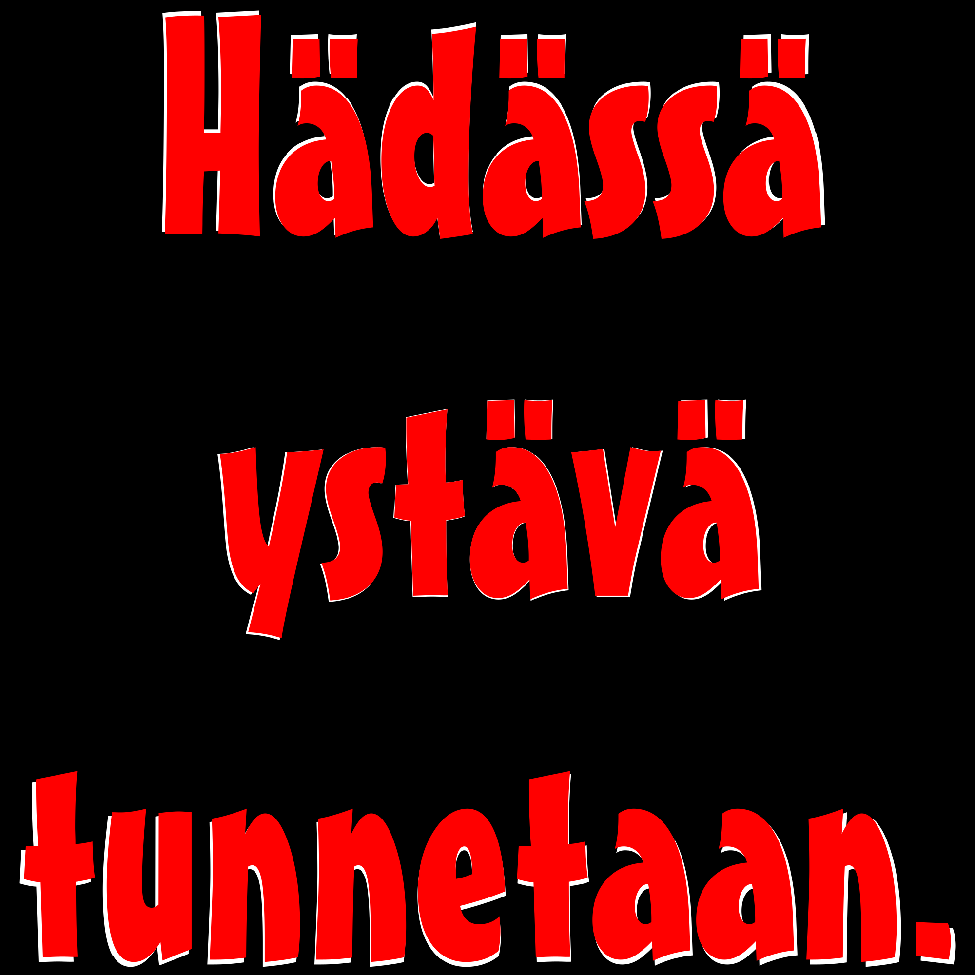 PAITAKUVA - Hädässä ystävä tunnetaan. (5049)