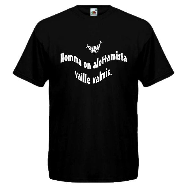 T-PAITA musta - Homma on alottamista vaille valmis. (00 1856)