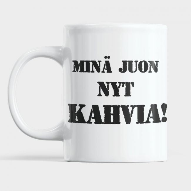 MUKI - MINÄ JUON NYT KAHVIA!