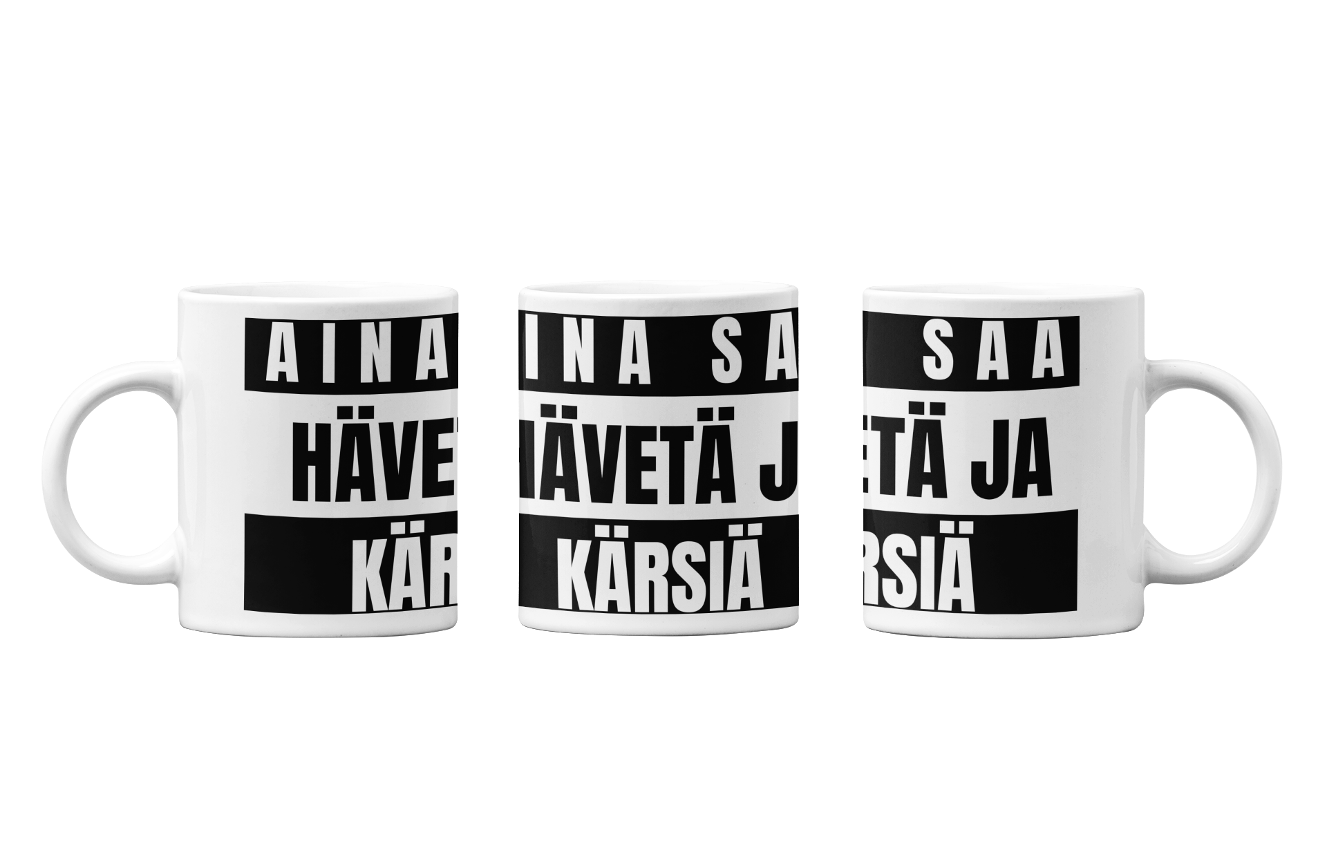 HUUMORISETTI - AINA SAA HÄVETÄ JA KÄRSIÄ