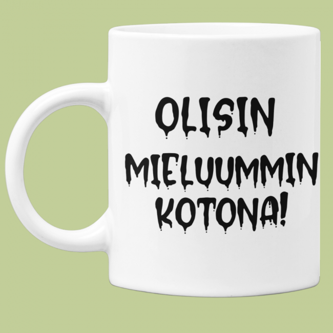 MUKI - OLISIN MIELUUMMIN KOTONA