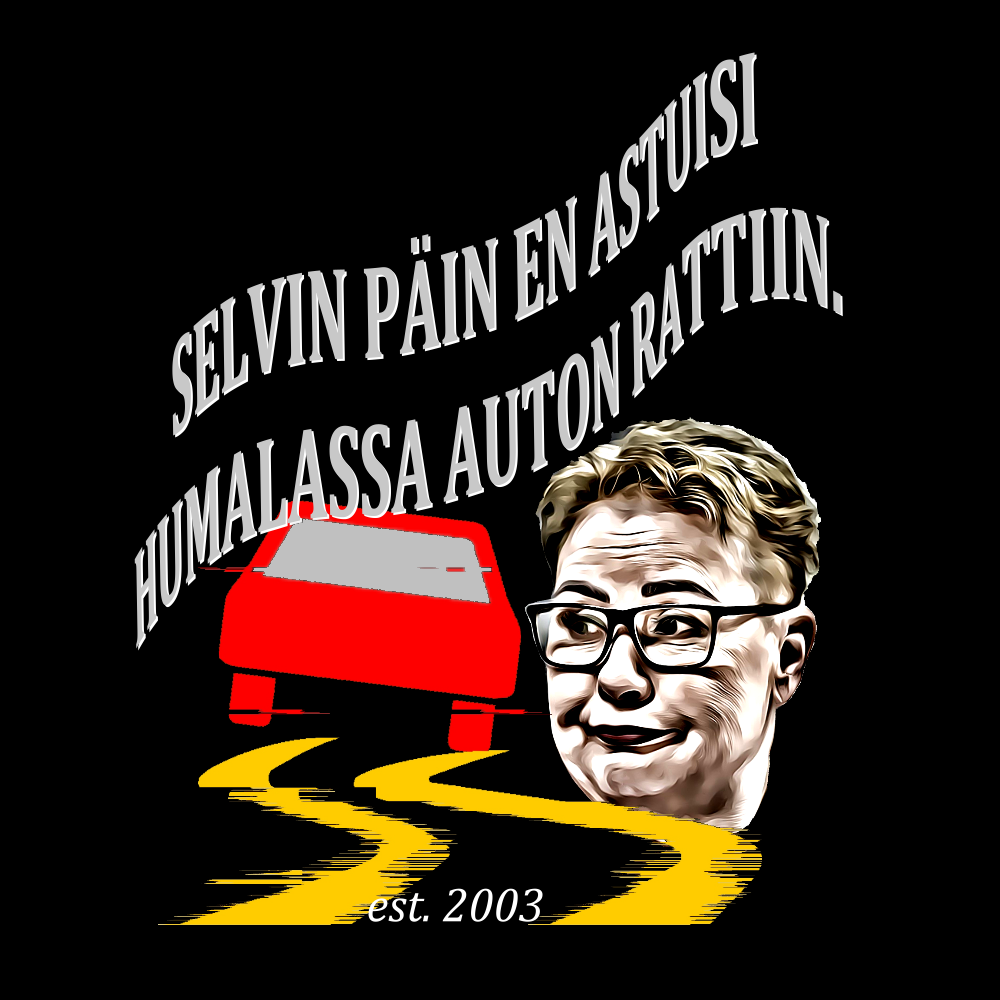 SELVIN PÄIN EN ASTUISI HUMALASSA AUTON RATTIIN. (2592)