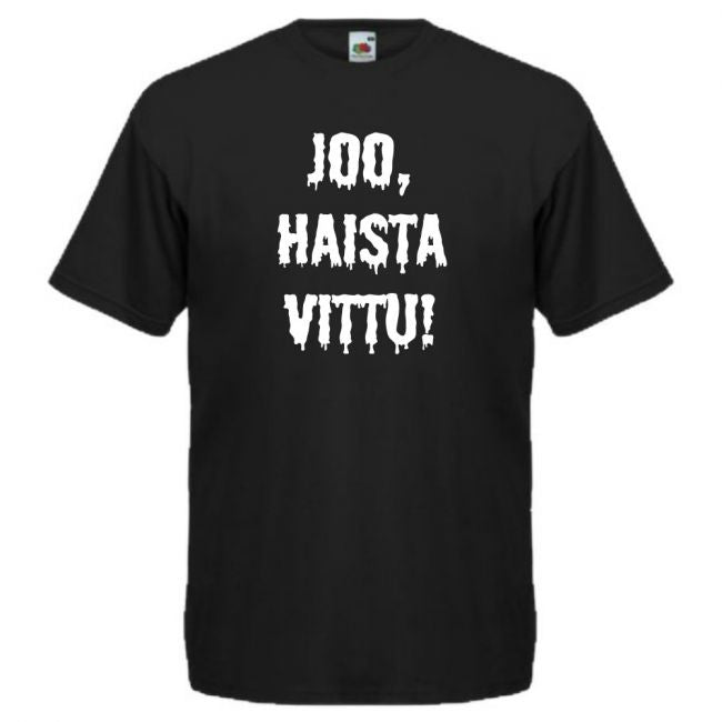 T-PAITA JOO, HAISTA VITTU! (00 1331)