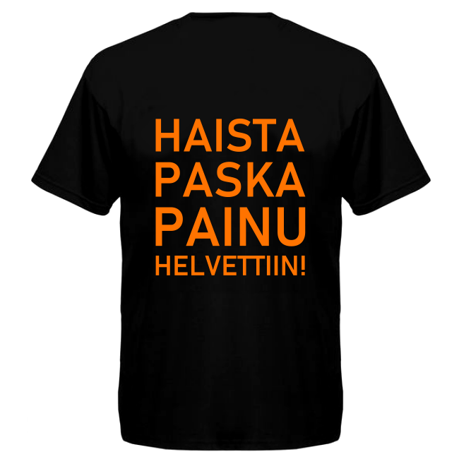 T-PAITA - KIMMO, HAISTA PASKA PAINU HELVETTIIN! (2659)