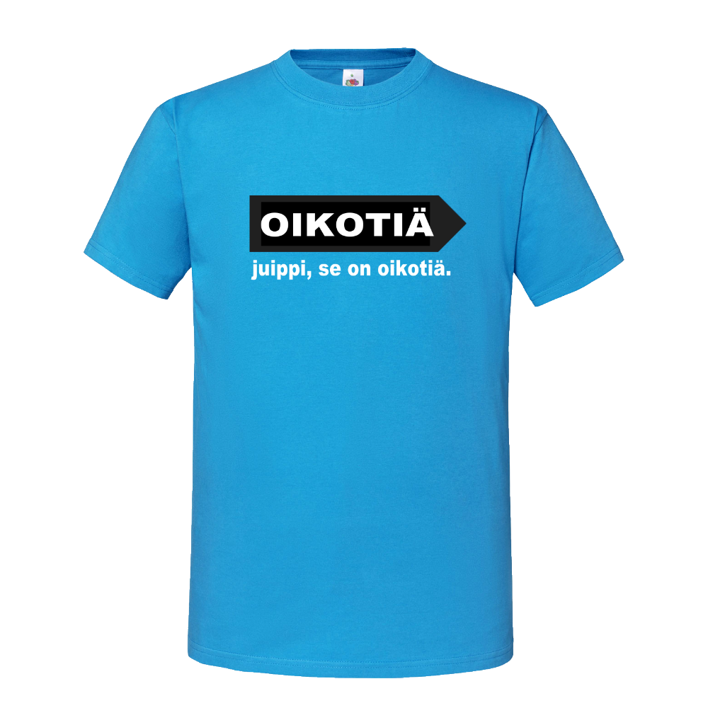 PARODIA T-PAITA OIKOTIÄ, juippi se on oikotiä. (00 1450)