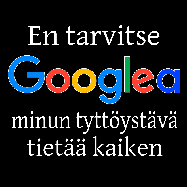 HUPPARI - GOOGLE TYTTÖYSTÄVÄ TIETÄÄ KAIKEN (00 1222)