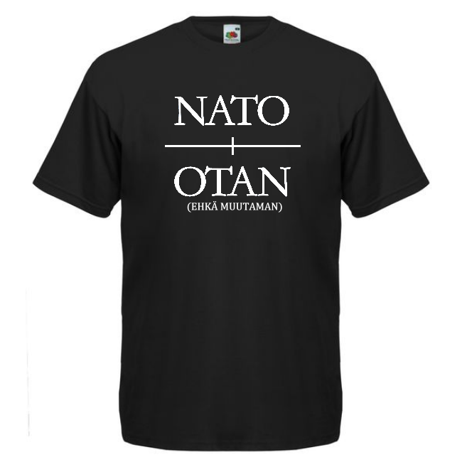 T-PAITA - NATO OTAN EHKÄ MUUTAMAN
