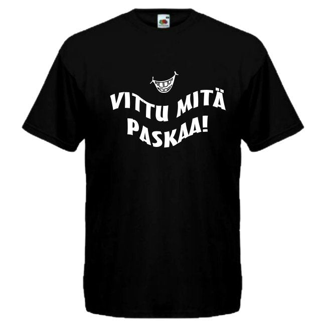 T-PAITA musta -  Vittu mitä paskaa.